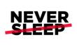 Never Sleep